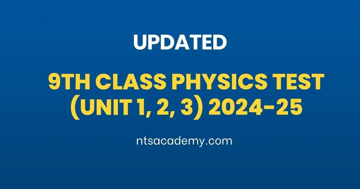 9th Physics Test: Units 1-3 (2024-25). Measurement, Kinematics, Dynamics. Punjab Board.