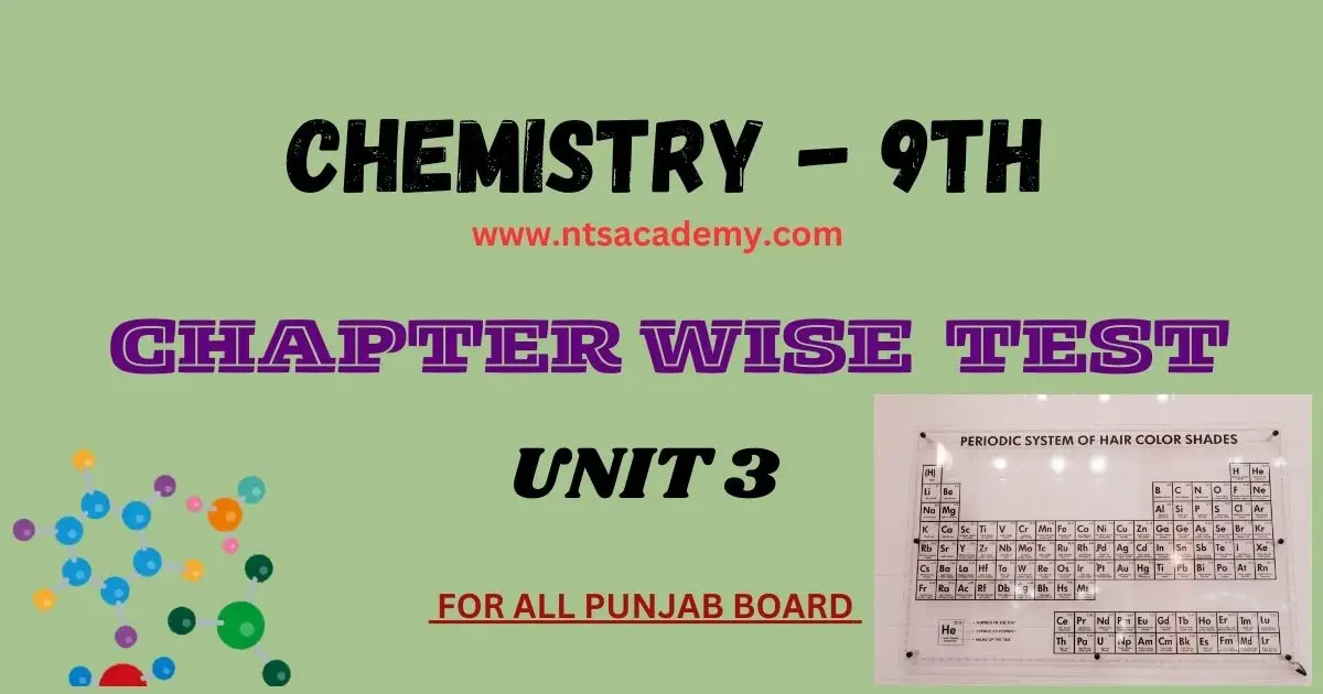 Chemistry 9 Unit 3 Test Imp Question.
