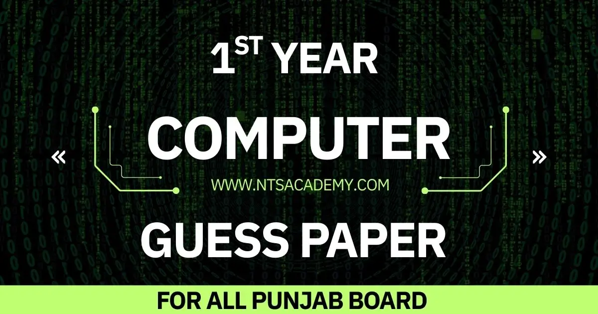 1st Year Computer Guess Paper 2025