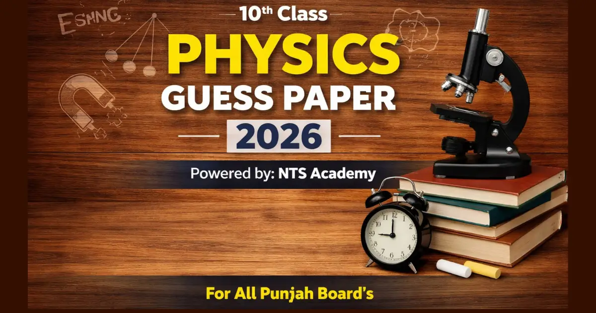 10th Class Physics Guess Paper 2026 showing important questions and exam patterns.