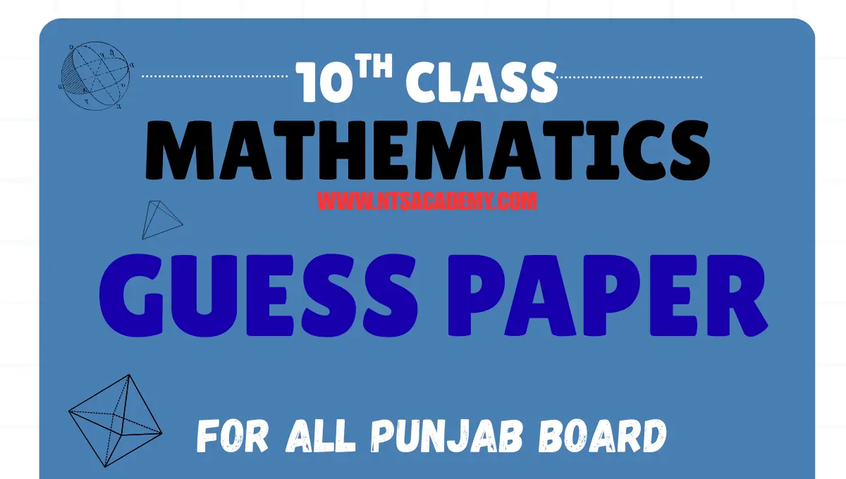 10th Class Math Guess Paper 2026 listing important questions and exam patterns.