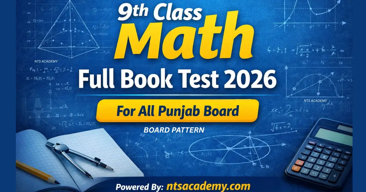 9th Class Math Full Book Test 2026 for all Punjab Boards - ntsacademy.com