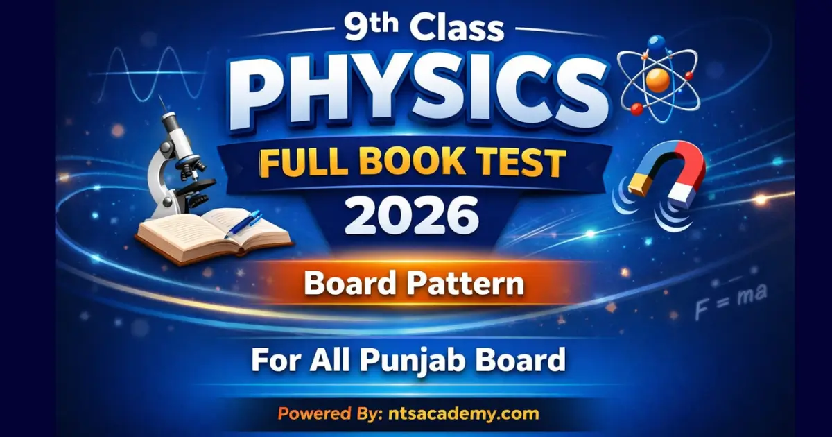 Cover page of the 2026 9th Class Physics Full Book Test featuring title and exam details.
