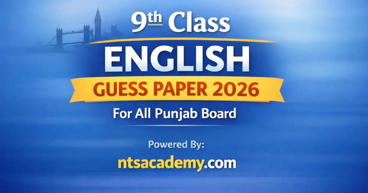 9th Class English Guess Paper 2026: Important questions and exam preparation guide.