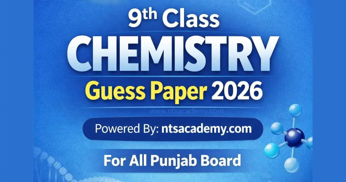 9th Class Chemistry Guess Paper 2026 with key exam questions and important chapters.